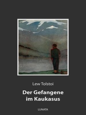 cover image of Der Gefangene im Kaukasus